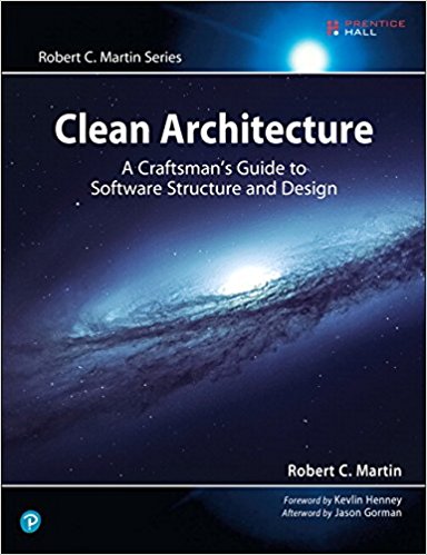 Clean Architecture by Robert C. Martin